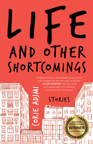 Life and Other Shortcomings: Stories book cover by Corie Adjmi