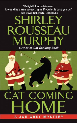 Cat Coming Home: A Joe Grey Mystery (Joe Grey Cat Mystery Series #16) book cover by Shirley Rousseau Murphy