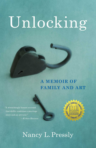 Unlocking: A Memoir of Family and Art book cover by Nancy L. Pressly