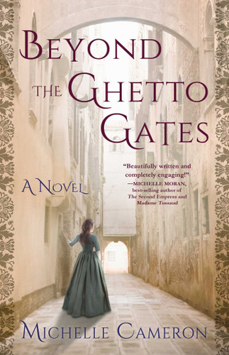 Beyond the Ghetto Gates: A Novel book cover by Michelle Cameron
