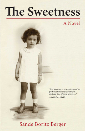The Sweetness: A Novel book cover by Sande Boritz Berger