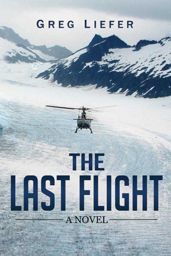 The Last Flight: A Novel book cover by Greg Liefer