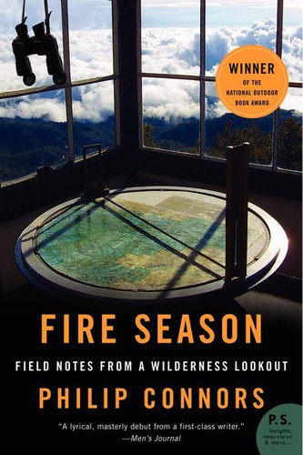 Fire Season: Field Notes from a Wilderness Lookout book cover by Philip Connors