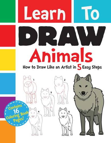 Learn to Draw Animals: How to Draw Like an Artist in 5 Easy Steps (Learn to Draw) book cover by Racehorse for Young Readers