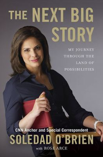 The Next Big Story: My Journey Through the Land of Possibilities Cover