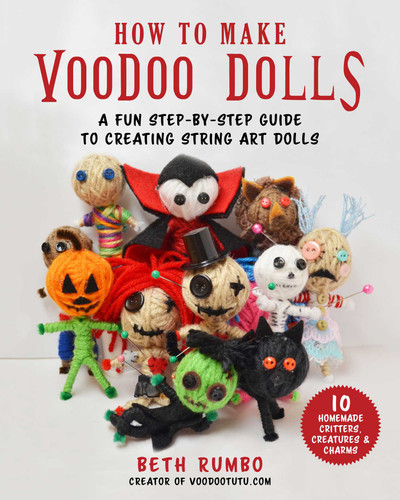 How to Make Voodoo Dolls: A Fun Step-by-Step Guide to Creating String Art Dolls book cover by Beth Rumbo
