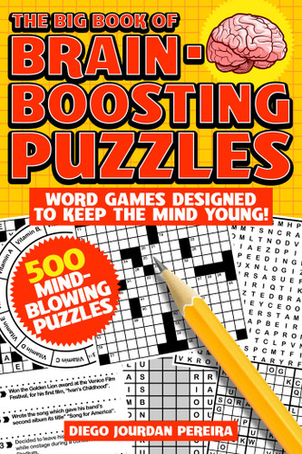 The Big Book of Brain-Boosting Puzzles: Word Games Designed to Keep the Mind Young! book cover by Diego Jourdan Pereira