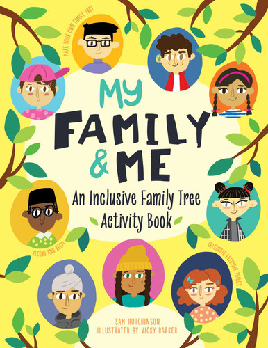 My Family and Me: An Inclusive Family Tree Activity Book book cover by Sam Hutchinson