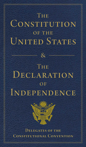 The Constitution of the United States and The Declaration of Independence book cover by Delegates of  The Constitutional Convention