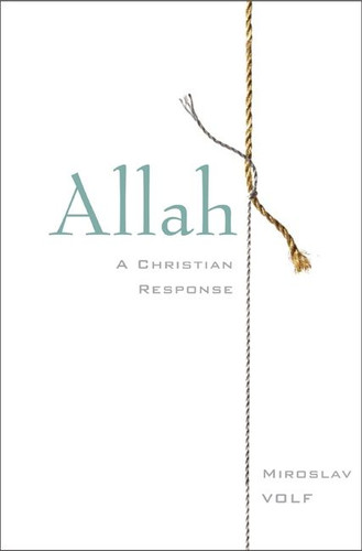 Allah: A Christian Response book cover by Miroslav Volf