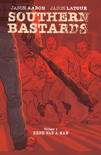 Southern Bastards Volume 1: Here Was a Man book cover by Jason Aaron
