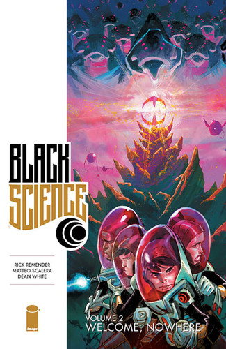 Black Science Volume 2: Welcome Nowhere (Black Science) book cover by Rick Remender
