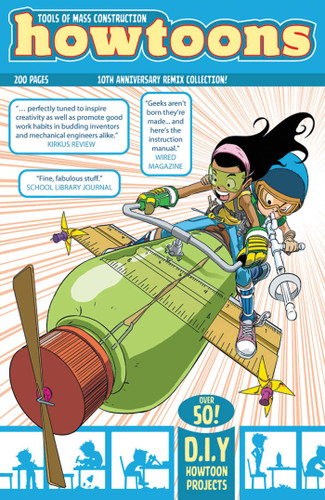 Howtoons: DIY STEM/STEAM projects and activities for kids to learn through play book cover by Saul Griffith, Ingrid Dragotta, Nick Dragotta