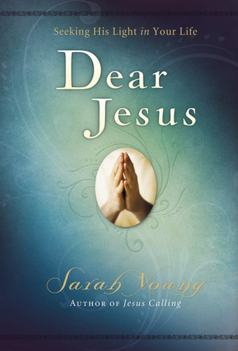 Dear Jesus, Padded Hardcover, with Full Scriptures: Seeking His Light in Your Life (A 120-Day Devotional) (Dear Jesus) book cover by Sarah Young
