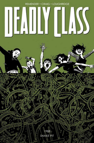 Deadly Class Volume 3: The Snake Pit (Deadly Class) book cover by Rick Remender