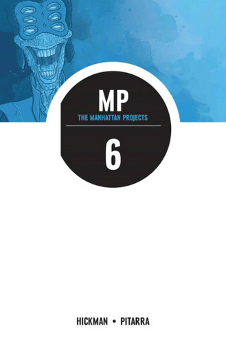 Manhattan Projects Volume 6: Sun Beyond the Stars book cover by Jonathan Hickman
