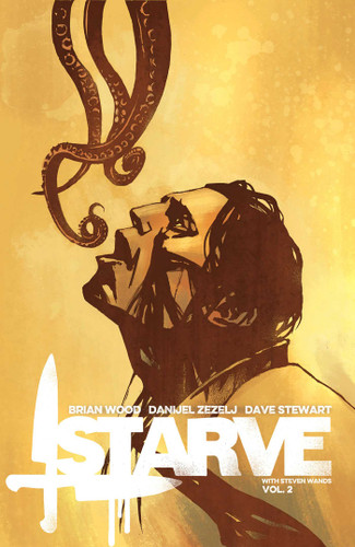 Starve Volume 2 book cover by Brian Wood