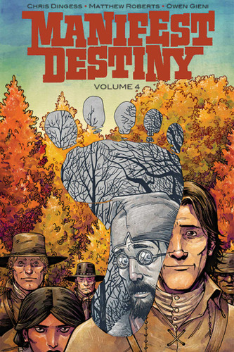 Manifest Destiny Volume 4: Sasquatch (Manifest Destiny) book cover by Chris Dingess
