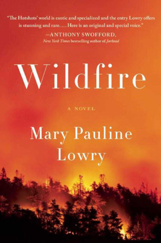 Wildfire: A Novel book cover by Mary Pauline Lowry