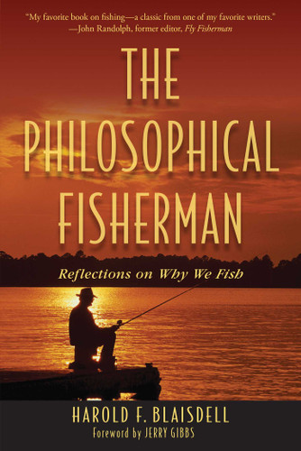 The Philosophical Fisherman: Reflections on Why We Fish book cover by Harold Blaisdell
