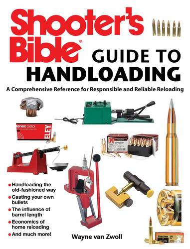 Shooter's Bible Guide to Handloading: A Comprehensive Reference for Responsible and Reliable Reloading book cover by Wayne Van Zwoll