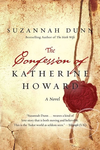 The Confession of Katherine Howard book cover by Suzannah Dunn
