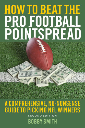 How to Beat the Pro Football Pointspread: A Comprehensive, No-Nonsense Guide to Picking NFL Winners book cover by Bobby Smith