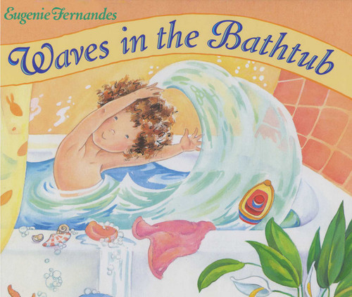 Waves in the Bathtub book cover by Eugenie Fernandes