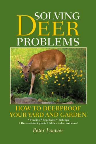 Solving Deer Problems: How to Deerproof Your Yard and Garden book cover by Peter Loewer