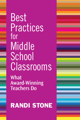 Best Practices for Middle School Classrooms: What Award-Winning Teachers Do book cover by Randi Stone