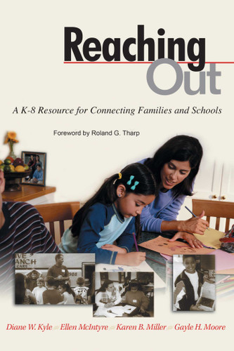 Reaching Out: A K-8 Resource for Connecting Families and Schools book cover by Diane W. Kyle, Ellen McIntyre, Karen B. Miller, Gayle H. Moore