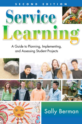 Service Learning: A Guide to Planning, Implementing, and Assessing Student Projects book cover by Sally Berman