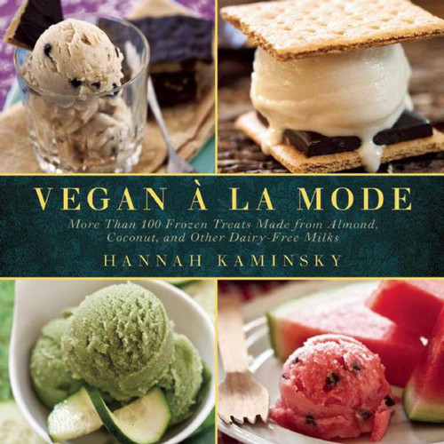 Vegan à la Mode: More Than 100 Frozen Treats Made from Almond, Coconut, and Other Dairy-Free Milks book cover by 
