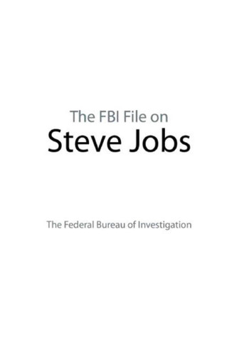 The FBI File on Steve Jobs book cover by The Federal Bureau of Investigation