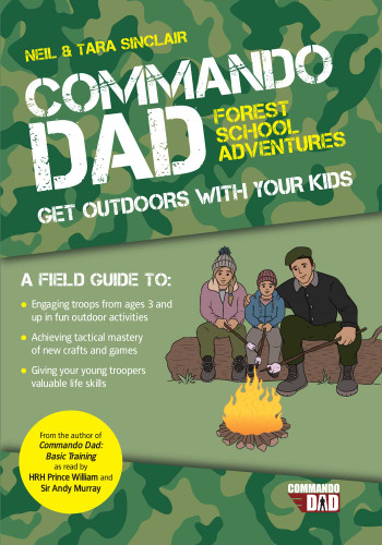 Commando Dad: Get Outdoors with Your Kids book cover by Neil Sinclair