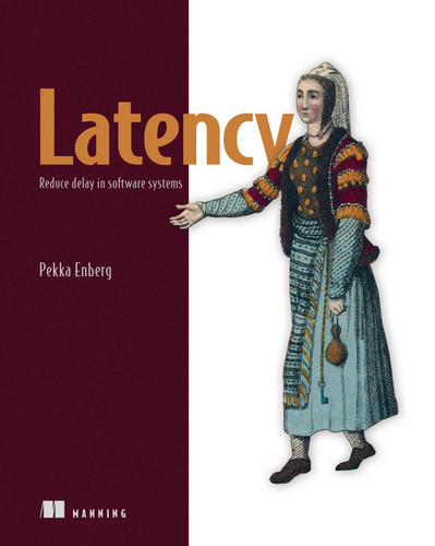 Latency: Reduce delay in software systems book cover by Pekka Enberg
