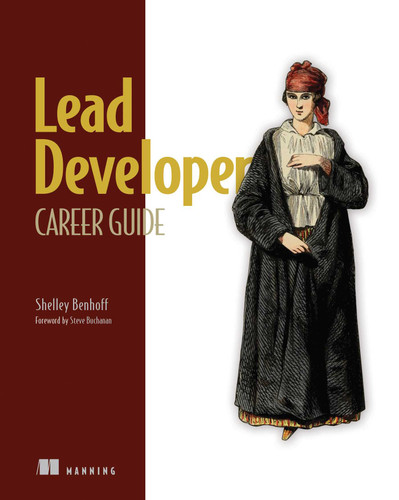 Lead Developer Career Guide book cover by Shelley Benhoff