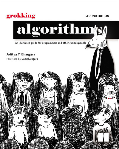 Grokking Algorithms, Second Edition: An illustrated guide for programmers and other curious people book cover by Aditya Y Bhargava