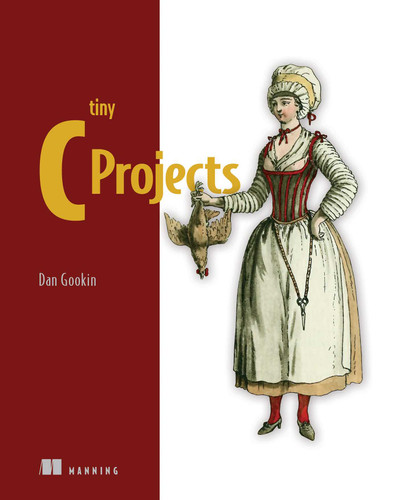 Tiny C Projects book cover by Dan Gookin