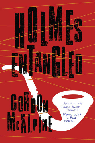 Holmes Entangled book cover by Gordon McAlpine