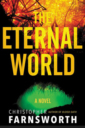 The Eternal World: A Novel book cover by Christopher Farnsworth