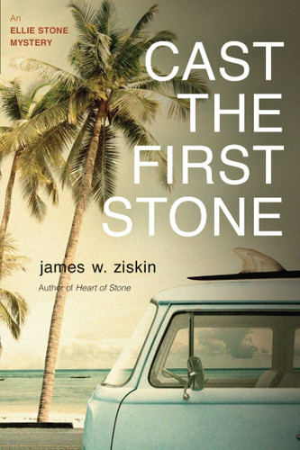 Cast the First Stone: An Ellie Stone Mystery (Ellie Stone Mysteries) book cover by James W. Ziskin