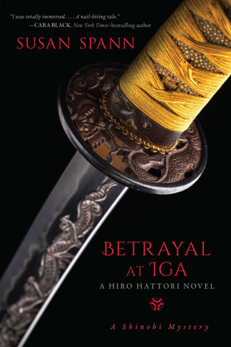 Betrayal at Iga: A Hiro Hattori Novel (A Shinobi Mystery) book cover by Susan Spann