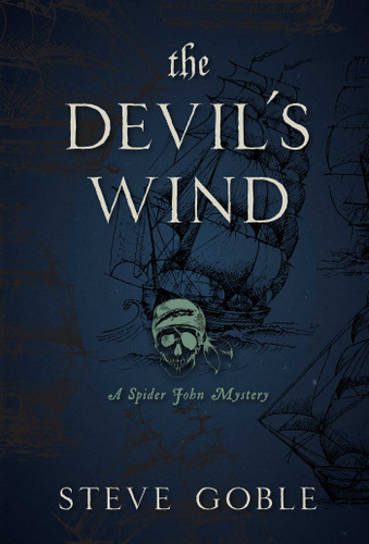 The Devil's Wind: A Spider John Mystery (A Spider John Mystery) book cover by Steve Goble