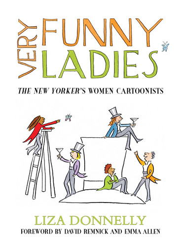 Very Funny Ladies: The New Yorker's Women Cartoonists book cover by Liza Donnelly