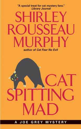 Cat Spitting Mad: A Joe Grey Mystery (Joe Grey Cat Mystery Series #6) book cover by Shirley Rousseau Murphy