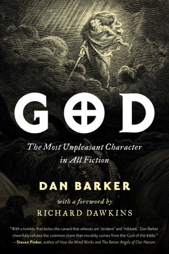 God: The Most Unpleasant Character in All Fiction book cover by Dan Barker