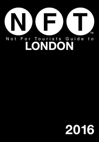 Not For Tourists Guide to London 2016 book cover by Not For Tourists