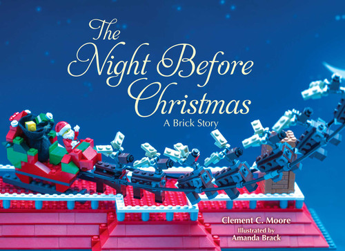 The Night Before Christmas: A Brick Story book cover by Clement C. Moore