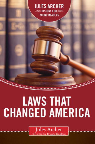 Laws that Changed America book cover by Jules Archer